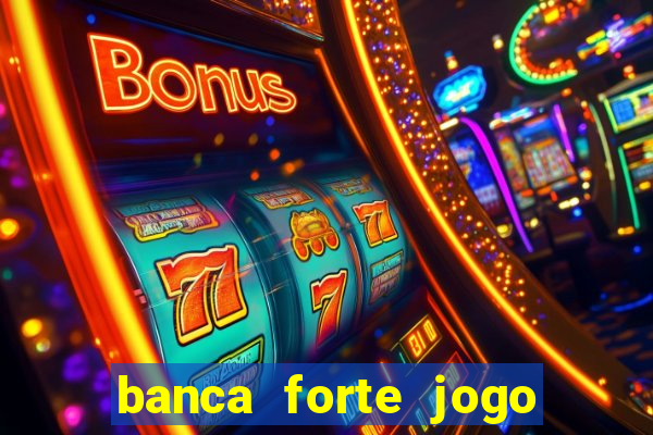 banca forte jogo do bicho app